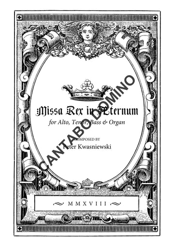Missa Rex in Æternum (complete)
