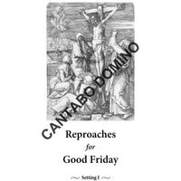 Reproaches for Good Friday (Setting I)